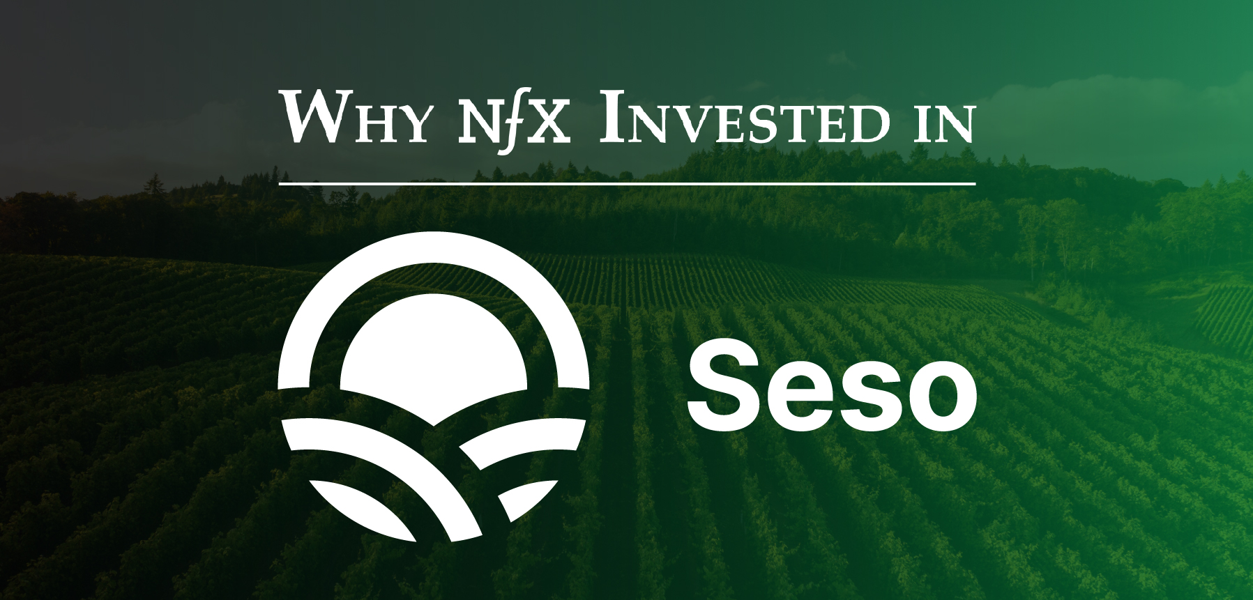 Why NFX Invested In Seso