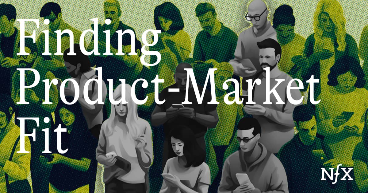 10 Places to Find Product-Market Fit